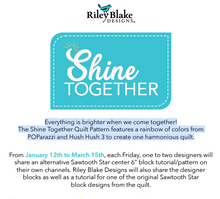 Load image into Gallery viewer, Shine Together Sew Along with Riley Blake