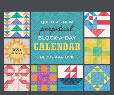 Quilters New Perpetual Block-a-Day Calendar # 20563