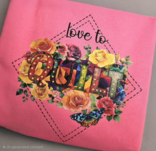 Load image into Gallery viewer, Crew Sweatshirt - Love to Quilt