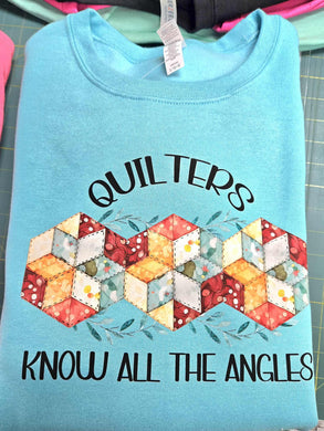 Crew Sweatshirt - Quilters Know all the Angles