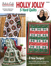 Load image into Gallery viewer, Book cover of 'Holly Jolly 5-Yard Quilts' with images of quilts and a photo of two women.
