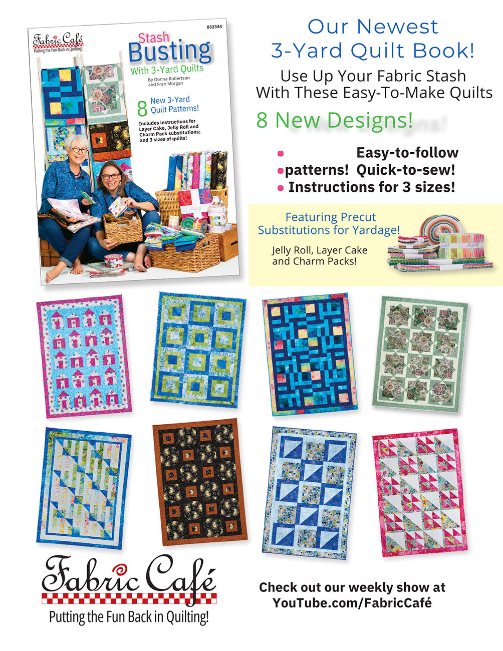 New!! One Block 3 Yard Quilts Book by Donna and Fran for Fabric Cafe