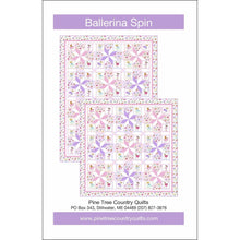 Load image into Gallery viewer, Ballerina Spin Quilt Pattern PTC1976