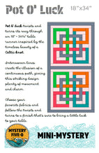 Load image into Gallery viewer, Mystery Five-0 Happy Go Lucky Pot O'Luck Pattern - PDF DOWNLOAD