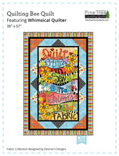 Load image into Gallery viewer, Kit - Quilting Bee Quilt featuring Whimsical Quilter 38&quot; x 57&quot;