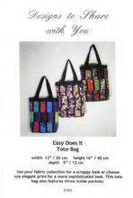 Load image into Gallery viewer, Easy Does It Tote Bag – Pattern – DSY165