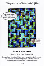 Load image into Gallery viewer, Roll ‘N’ Pop Gems – pattern – DSY210