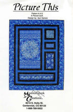 Load image into Gallery viewer, Pattern - Picture This 412 by Kari Nichols for Mountain Peek Creations - Panel Quilt Pattern