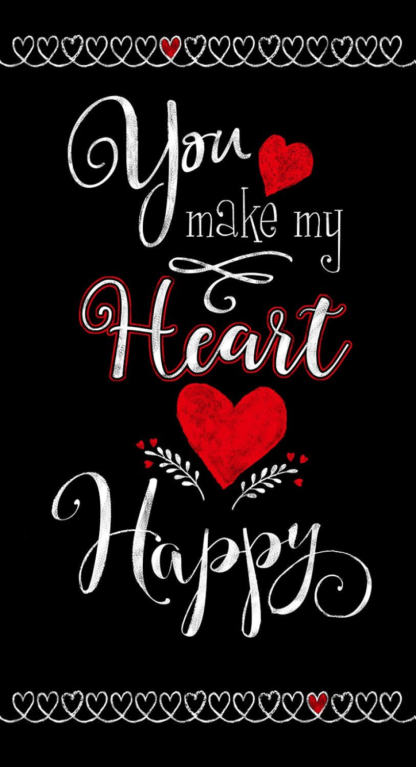 You Make My Heart Happy Panel from Timeless Treasures  C7740